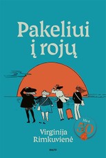 PAKELIUI Į ROJŲ (knyga su defektais)