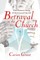 Betrayal in the Church