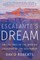 Escalante's Dream
