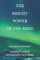 The Brigth Power Of de Mind