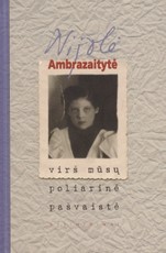 Virš mūsų poliarinė pašvaistė. Atsiminimai