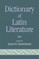 Dictionary Of Latin Literature