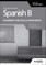 Spanish B for the Ib Diploma Grammar and Skills Workbook Second E