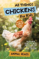All Things Chickens For Kids