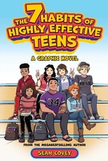 7 Habits of Highly Effective Teens - Graphic Novel
