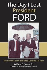 The Day I Lost President Ford