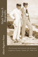 Mark Twain A Biography.