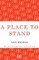 A Place to Stand