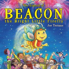 The Legend of Beacon the Bright Little Firefly