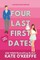 Four Last First Dates