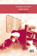 Studying Film with AndrÃ© Bazin