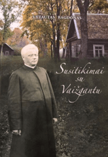 Susitikimai su Vaižgantu