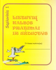 Lietuvių kalbos pratimai ir užduotys. 1-asis lietuvių kalbos pratybų sąsiuvinis 4 klasei