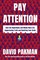 Pay Attention