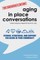 Aging in Place Conversations - The Caregiver's Edition