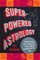 Super-Powered Astrology