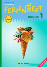 Ferienheft Englisch 1. Klasse MS/AHS. Lehrplan 2023 - Mit eingelegten Lösungen