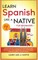 Learn Spanish Like a Native for Beginners - Level 2