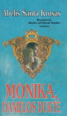 Monika, Danielos duktė