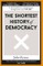 The Shortest History of Democracy
