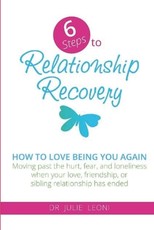 6 Steps to Relationship Recovery