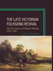 The Late Victorian Folksong Revival