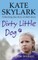 Dirty Little Dog