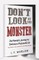 Don't Look at the Monster