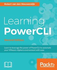 Learning PowerCLI Second Edition