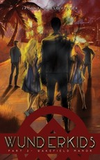 Wakefield Manor (Wunderkids Trilogy 2)