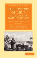 The History of India, as Told by Its Own Historians