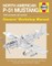 North American P-51 Mustang: 1940 Onwards (All Marks)