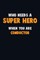 Who Need A SUPER HERO, When You Are Conductor
