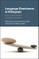 Language Dominance in Bilinguals