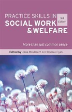 Practice Skills in Social Work and Welfare