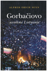 Gorbačiovo nesėkmė Lietuvoje