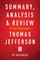 Summary, Analysis & Review of Jon Meacham's Thomas Jefferson by Instaread