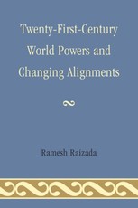 Twenty-First-Century World Powers and Changing Alignments