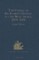Voyage of Sir Robert Dudley, afterwards styled Earl of Warwick and Leicester and Duke of Northumberland, to the West Indies, 1594-1595