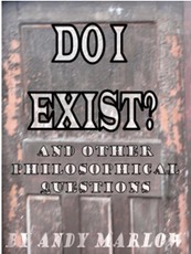 Do I Exist? And Other Philosophical Questions