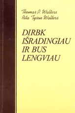 Dirbk išradingiau ir bus lengviau