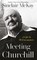 McKay, S: Meeting Churchill