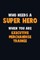 Who Need A SUPER HERO, When You Are Executive Merchandise Trainee