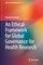 An Ethical Framework for Global Governance for Health Research