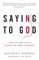 Saying No to God