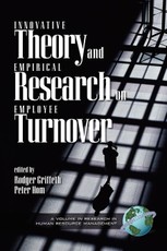 Innovative Theory and Empirical Research on Employee Turnover