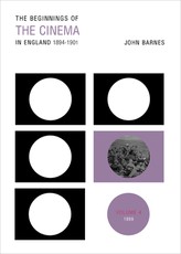 The Beginnings of the Cinema in England, 1894-1901