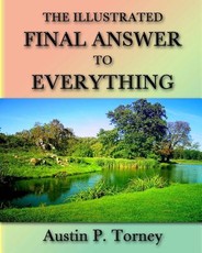 The Illustrated Final Answer To Everything