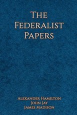 The Federalist Papers
