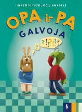 Mąstymo užduotys „OPA ir PA galvoja“ 6-7 metų vaikams